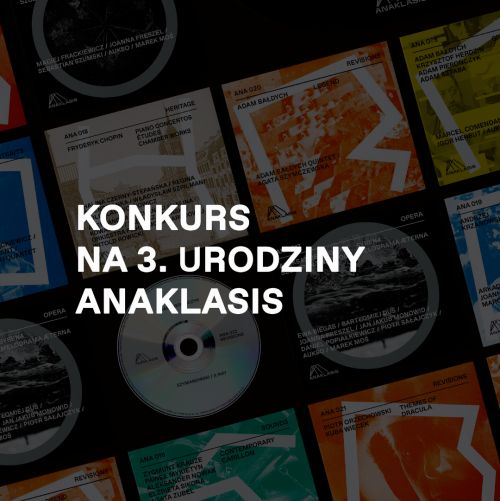 KONKURS NA 3. URODZINY ANAKLASIS – „Świętuj razem z nami!”